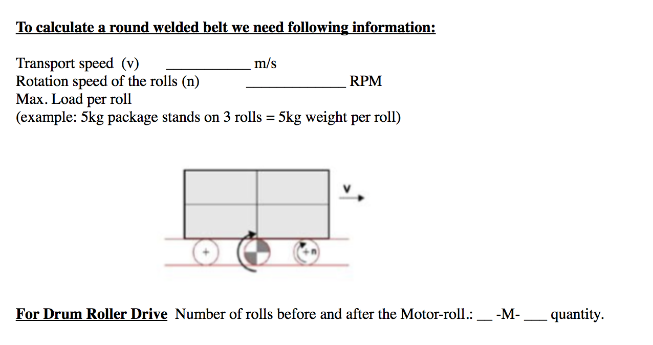 round belt : calculate a round welded belt we need following information